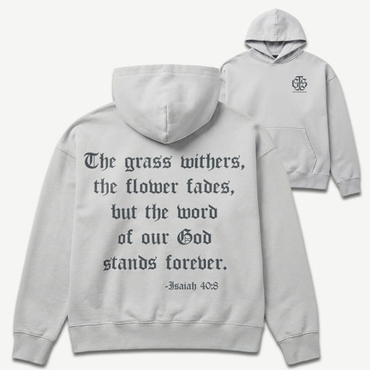 Isaiah 40:8 Foundation French Terry Hoodie - Cool Grey