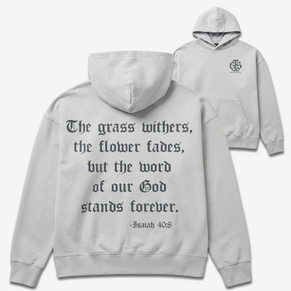 Isaiah 40:8 Foundation French Terry Hoodie - Cool Grey